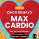 Cinco De Mayo: Max Cardio